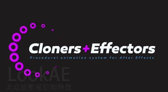 AE脚本：图层复制克隆动画特效 AEscripts Cloners+Effectors v1.1.1 +使用教程