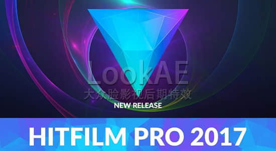 专业剪辑特效合成一体软件 HitFilm Pro 2017 v5.0.7012.39363 Win 版