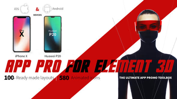 AE模板： iPhoneX华为P20手机APP介绍E3D三维片头 App Pro for Element 3D