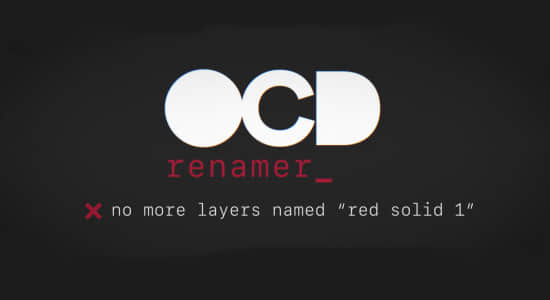 AE脚本：自动重命名工具 AEscripts OCD Renamer V1.1 + 视频教程插图
