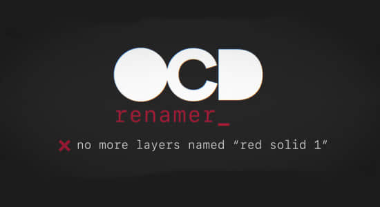 AE脚本：自动重命名工具 AEscripts OCD Renamer V1.1 + 视频教程