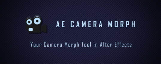 AE脚本：多摄像机动画变换操作AE Camera Morph 1.2+使用教程