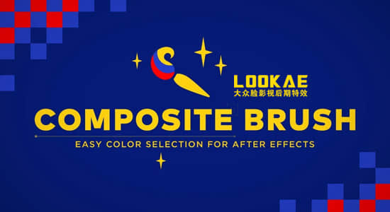 AE插件-画面颜色选取调色替换修改Composite Brush v1.6.4 Mac/Win