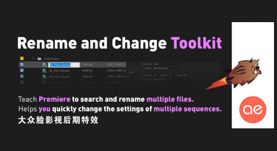 PR脚本扩展插件-批量修改素材文件名和属性工具Rename and Change Toolkit v1.0 for Premiere+使用教程