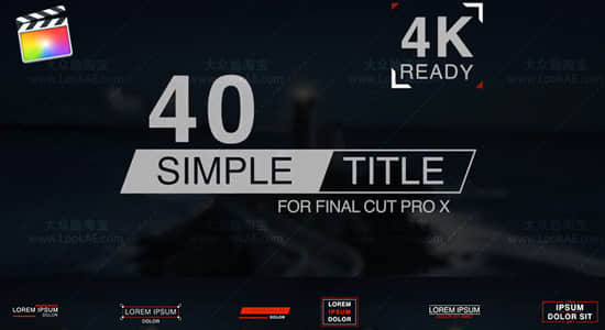FCPX插件：40个简洁文字标题设计动画 Simple Titles