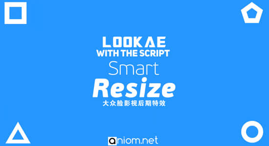 AE脚本-智能调整修改合成画布分辨率大小 Smart Resize 1.0 + 使用教程