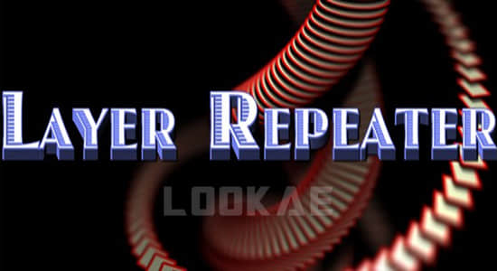 AE脚本-轻松复制多个图层设置动画效果 Layer Repeater v2.6.3 + 使用教程