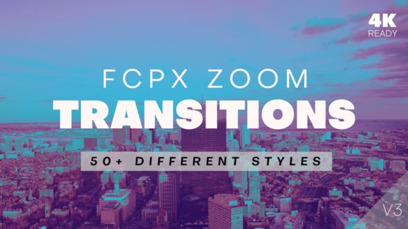 FCPX转场插件-50个干扰失真毛刺色散变焦缩放转场过渡V3（支持竖屏）+使用教程