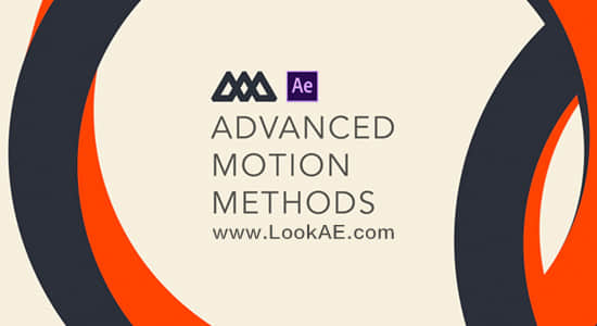 AE高级教程-先进的动态图形MG动画制作教程 School of Motion – Advanced Motion Methods