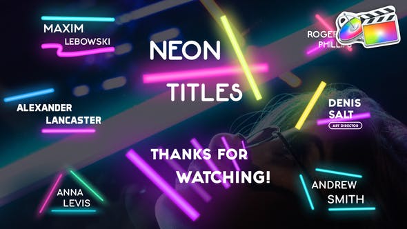 FCPX插件-8组动感霓虹灯荧光棒文字标题动画 Neon Lights Titles