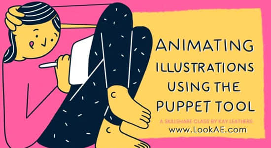 AE教程-使用木偶工具制作矢量插图卡通人物绑定动画 Skillshare - Animating Illustrations using the Puppet Tool