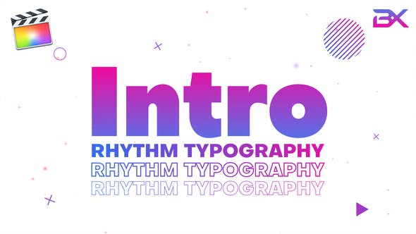FCPX模板-轻松明快节奏快闪剪辑图文展示介绍开场 Rhythm Typography Intro