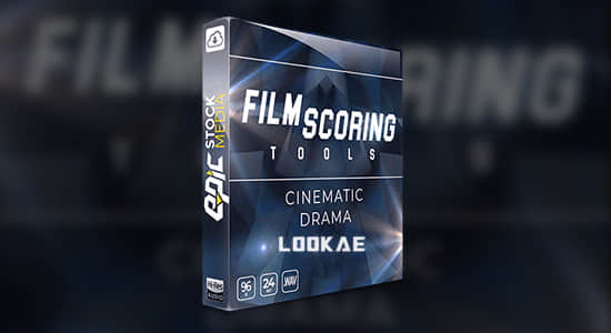 音效-107个戏剧张力悬念环境气氛渲染电影纪录片音效 Epic Stock Media – Film Scoring Tools: Cinematic Drama