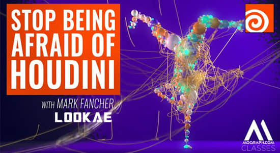 Houdini基础入门学习视频教程 Mograph – Stop Being Afraid of Houdini