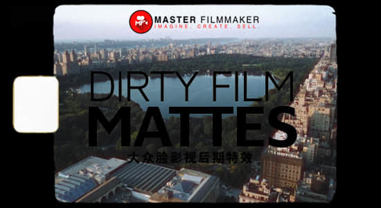 4K视频素材-40个电影胶片灼烧噪点刮痕闪烁边框遮罩动画 Master Filmmaker - Dirty Film Mattes Pro