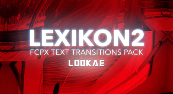 FCPX插件-第2季 20种故障摇滚文字标题包装转场过渡 Lexikon V2