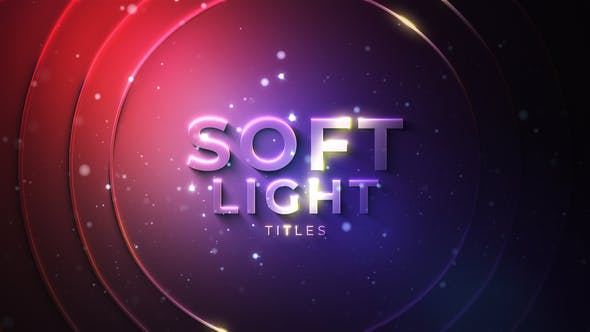 AE模板-漂亮柔美发光文字标题粒子动画 Soft Light Titles