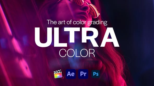 100个电影音乐流行婚礼人物风景黑白温暖产品LUTS调色预设 Ultra Color | LUTs pack for Any Software