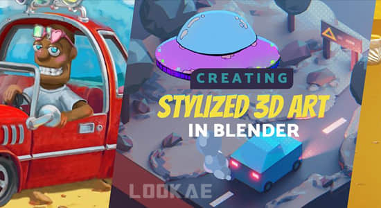 Blender教程-卡通风格化三维动画制作学习 Gumroad – Create Stylized 3D Art in Blender