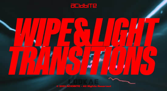 4K视频素材-61个灯光拖尾动态模糊移动擦拭过渡无缝转场动画 AcidBite - Wipe Light Transitions