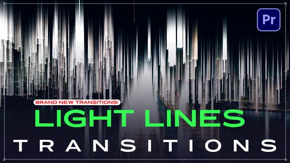 PR模板-40种光线闪烁转场过渡特效 Light Lines Transitions