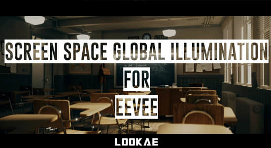 Blender插件-屏幕空间全局照明工具 Screen Space Global Illumination V1.1.3
