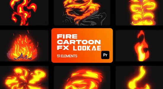PR脚本-51组手绘动漫卡通火焰燃烧爆炸MG动画预设 Fire Cartoon VFX for Premiere Pro