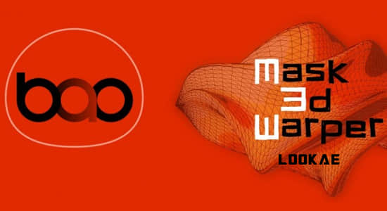 AE插件-三维模型遮罩扭曲变形工具 BAO Mask 3D Warper V1.6.2 + 使用教程