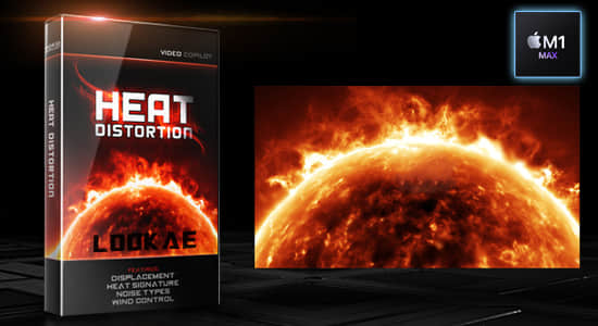 苹果M1版AE插件-热浪变形失真紊乱特效 Heat Distortion v1.0.32 Mac