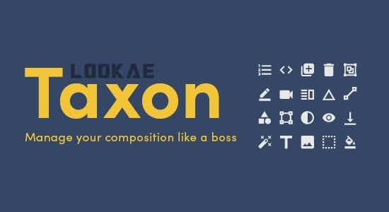 AE脚本-一键批量快速控制管理所选图层 Taxon V1.1.3+使用教程
