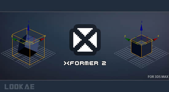 三维模型变形恢复还原3DS MAX插件 XFormer v2.5.8