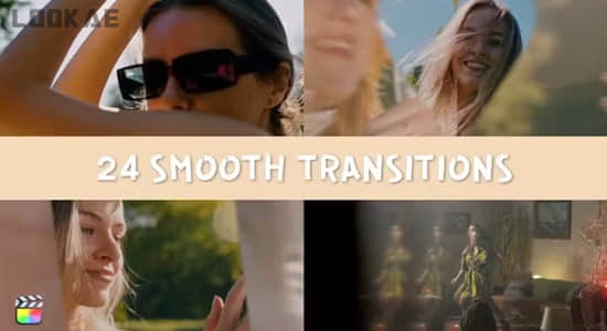 FCPX插件-24个平滑转场过渡预设 Smooth Transitions
