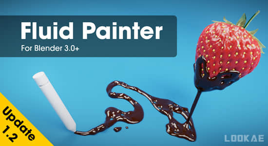 Blender插件-轻松绘制流体工具 Fluid Painter v1.3.21