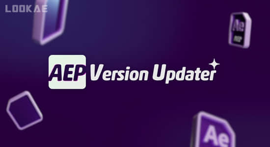 AE脚本-批量更新升级AEP模板工程文件 AEP Version Updater V1.0+使用教程