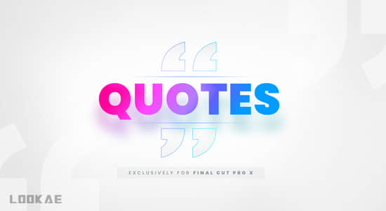 FCPX插件-40个引号段落文字标题动画 Quotes