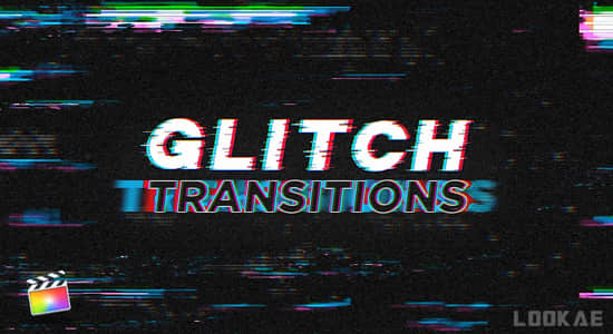 FCPX插件-42个数字故障干扰失真损坏视频转场预设 Glitch Transitions