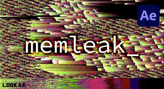 AE插件-模拟电脑内存泄漏花屏故障毛刺视觉特效 memleak V1.0.1+使用教程