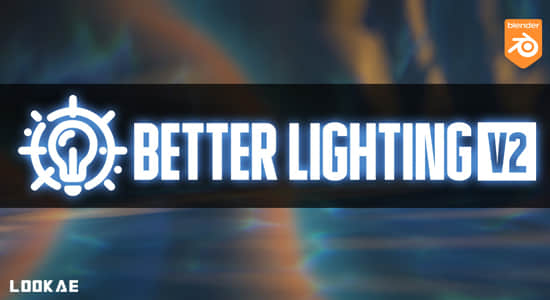 环境灯光特效投影效果Blender插件 Better Lighting V2.1.0