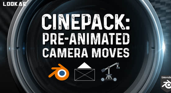 Blender插件-三维摄像机运动预设 Cinepack V4 2.2.1 – Pre-Animated Camera Moves 2024