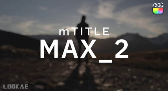 FCPX插件-30种超大醒目文字标题排版动画 mTitle MAX 第2季