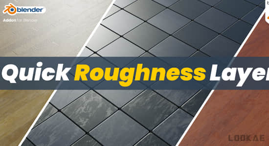 Blender插件-快速制作真实粗糙度图层贴图 Quick Roughness Layers V1.1.0