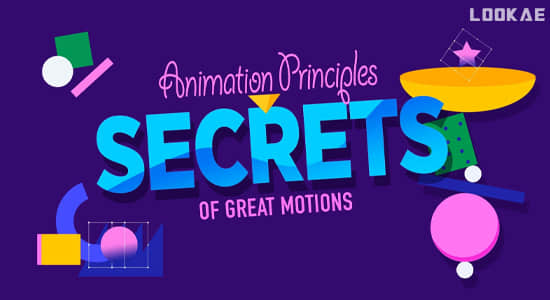 AE教程-学习MG运动图形动画制作原理 Animation Principles In Motion Design Secrets of Great Motion Graphics