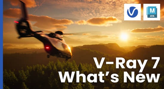 Maya VRay高级渲染器 V-Ray V7.00.02 Win For Maya 2022/2023/2024/2025