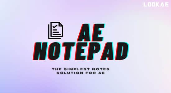 AE脚本-项目记事本注释工具 AE Notepad  v1.5