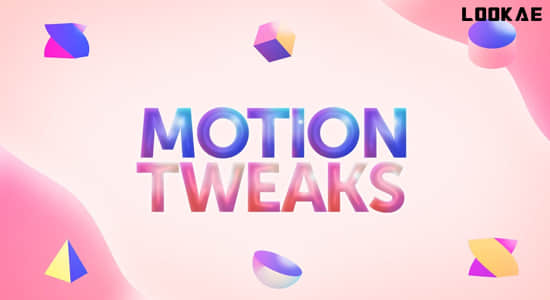 AE脚本-运动图形样式MG动画工具包 Motion Tweaks v1.0.1 + 使用教程