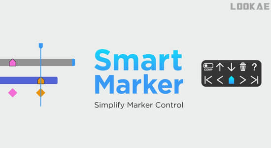 AE脚本-智能标记设置工具 Smart Marker v1.2+使用教程
