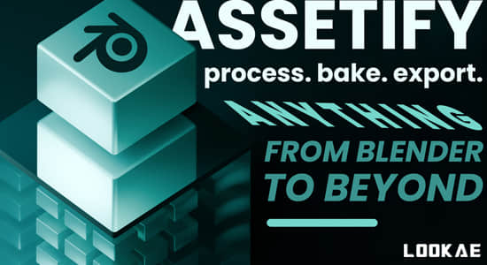 Blender插件-资产烘焙转换导出工具 Assetify V1.0.0