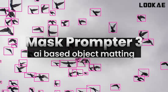 AI人工智能遮罩蒙版生成器AE插件 Mask Prompter V3.0.26 Win