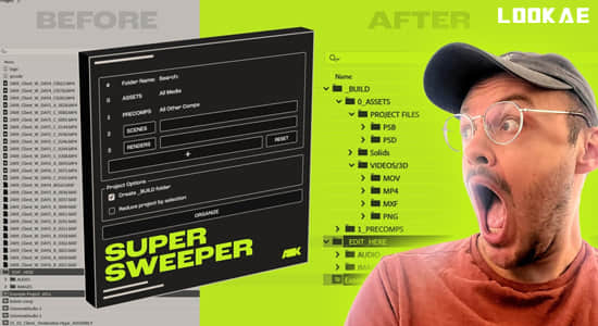 AE脚本-工程项目文件组织整理工具 Super Sweeper V1.1.0