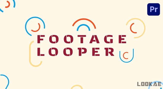 PR脚本-一键设置视频素材循环播放 Footage Looper 1.0.0 含使用教程
